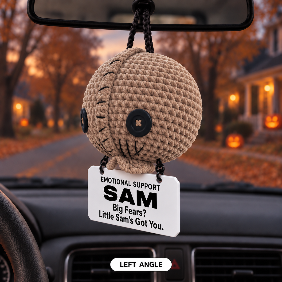 Emotional Support Sam Crochet Car Hanging - Big Fears? Little Sam’s Got You.